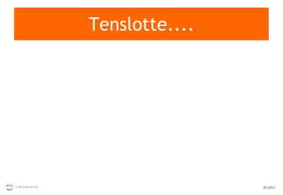 Tenslotte.... 