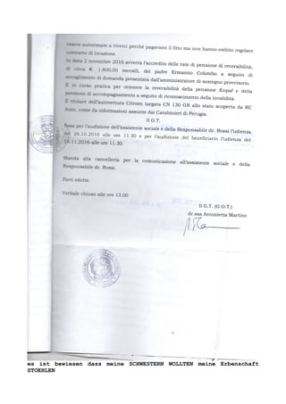 es ist bewiesen dass meine SCHWESTERN WOLLTEN meine Erbenschaft
STOEHLEN
 