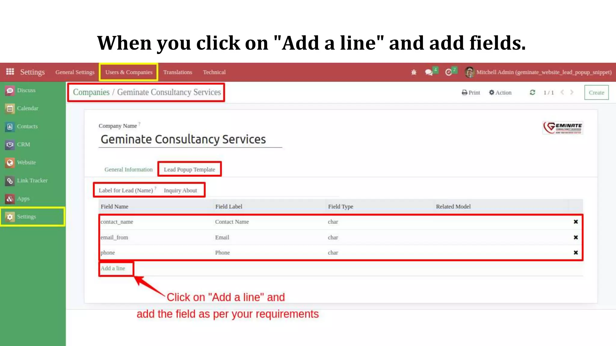 When you click on "Add a line" and add fields.
 