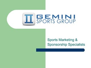 Sports Marketing & Sponsorship Specialists 