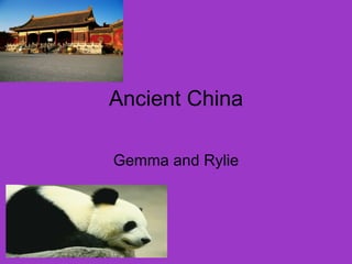 Ancient China Gemma and Rylie 