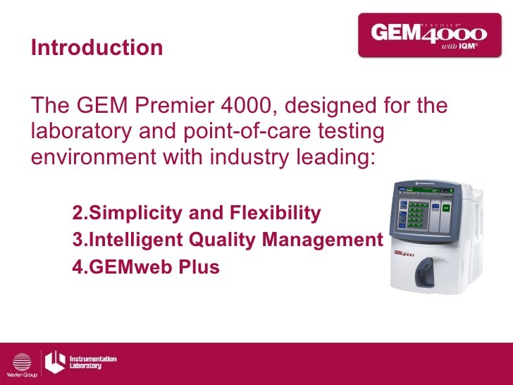 Gem premier 4000 overview