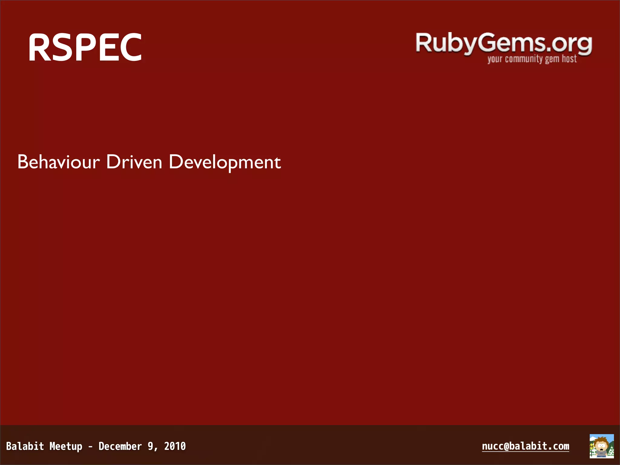 RSPEC Behaviour Driven Development 