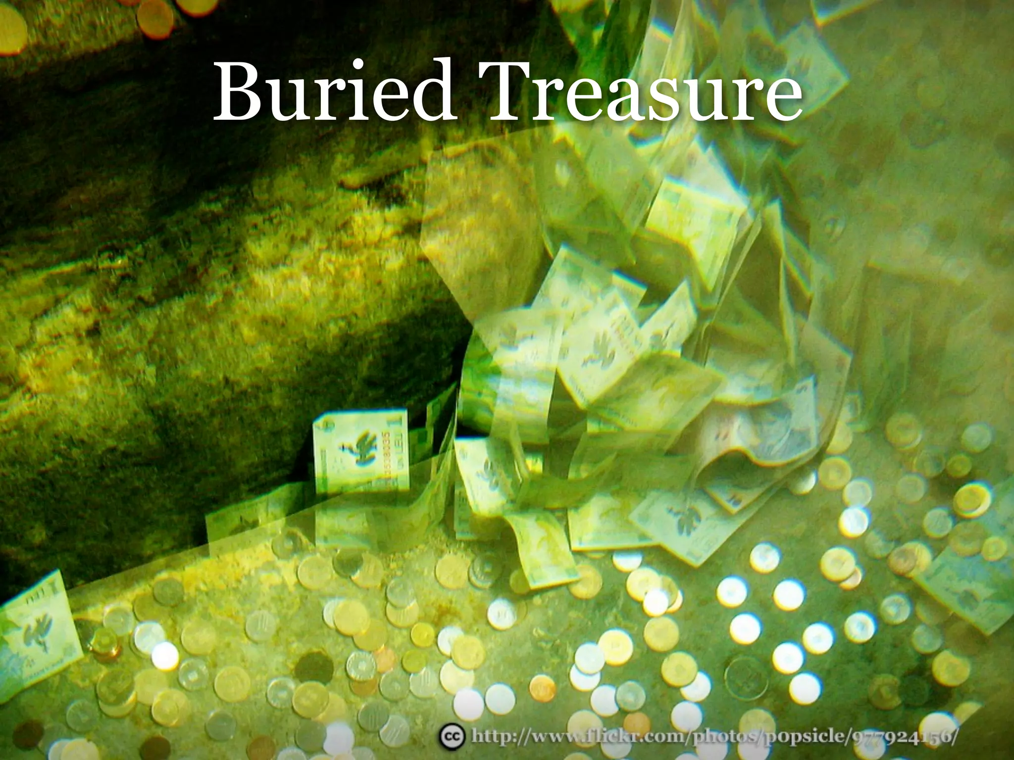 Buried Treasure
 
