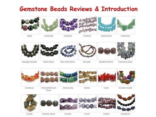 Gemstone Beads Reviews & Introduction
 