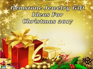 Gemstone Jewelry Gift Ideas For Christmas 2017