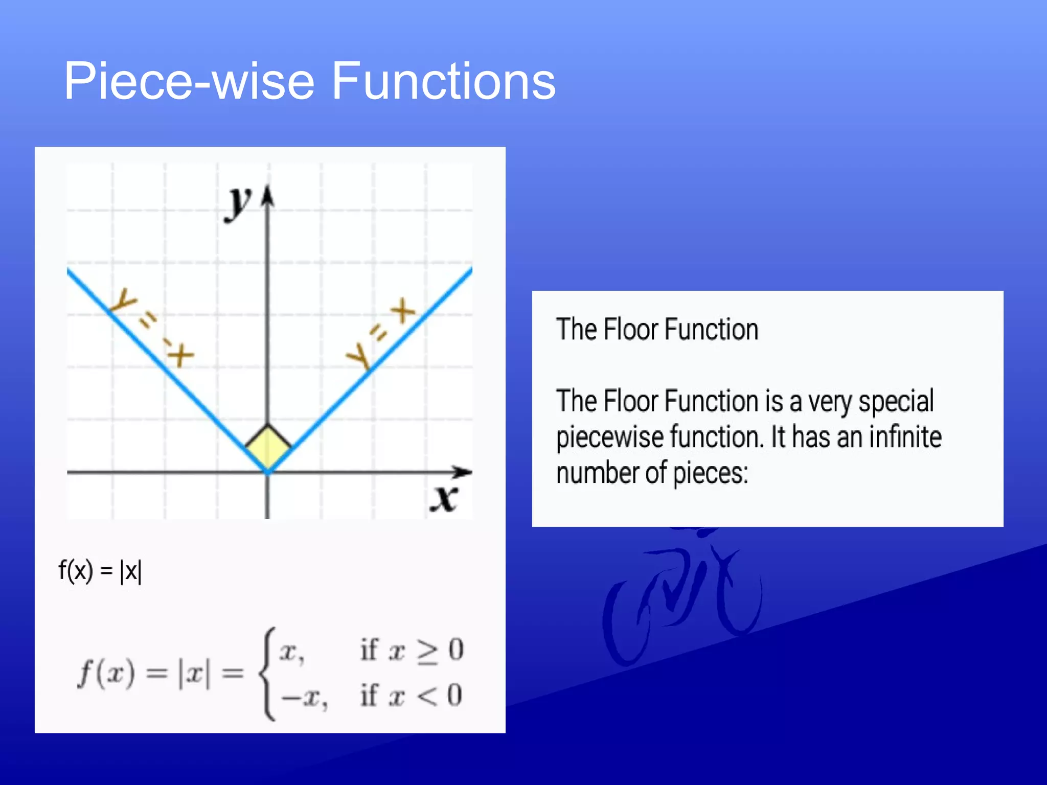 Piece-wise Functions
 