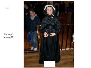 1.




Statue of
whom..??
 