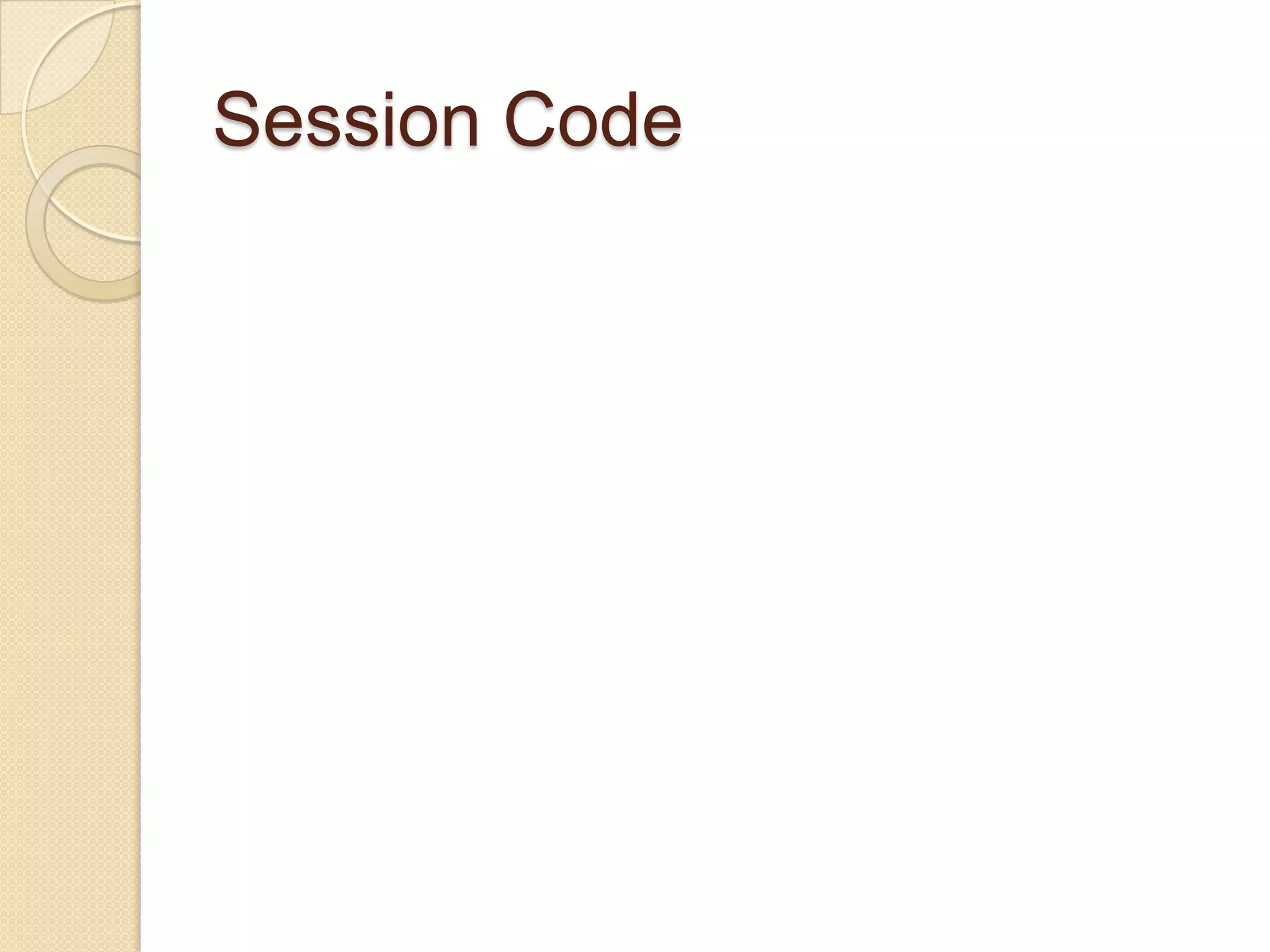 Session Code
 