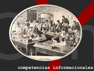 Y Gen competencias informacionales