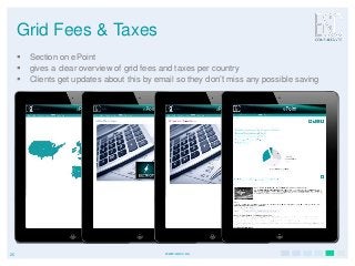 25 www.eecc.eu
Grid Fees & Taxes
 Section on ePoint
 gives a clear overview of grid fees and taxes per country
 Clients get updates about this by email so they don’t miss any possible saving
 