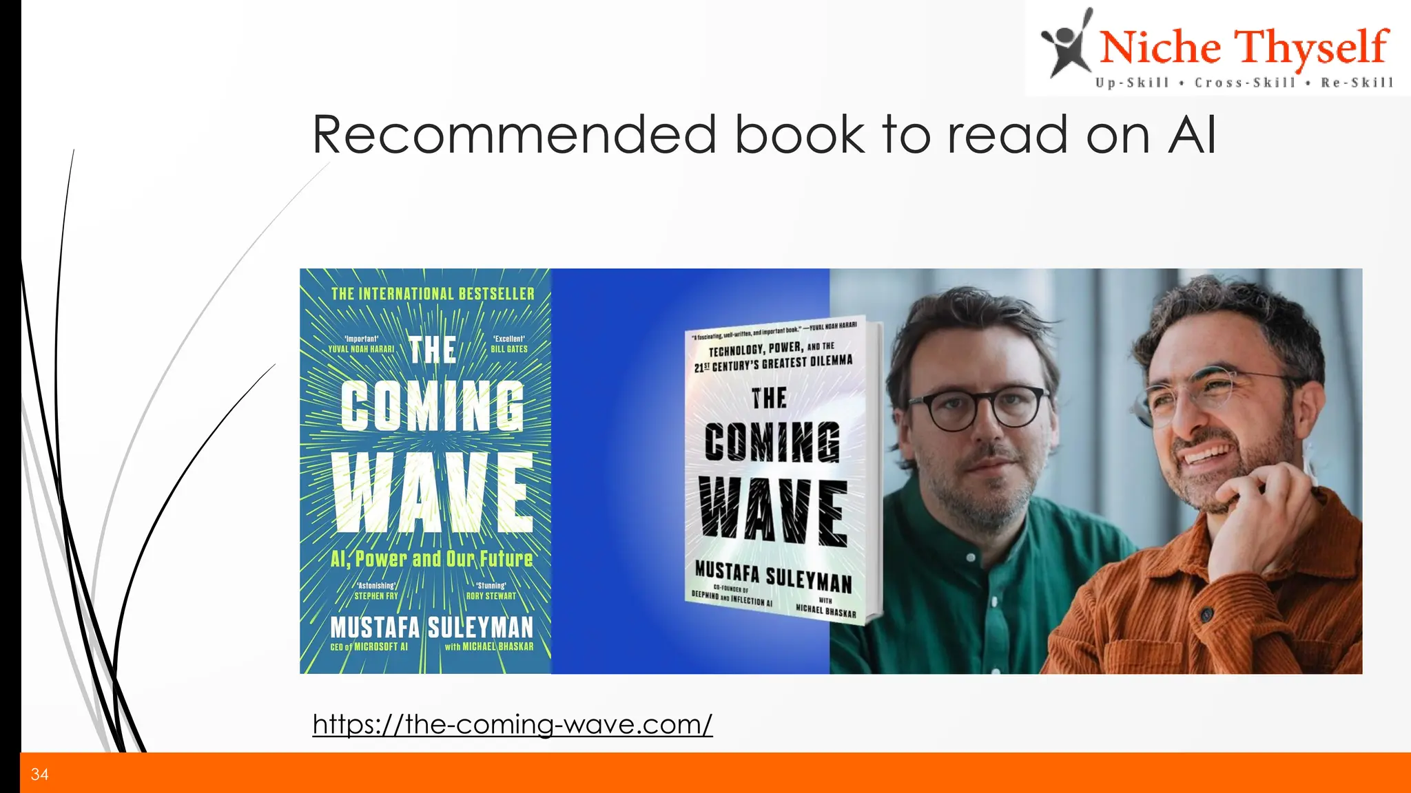 34
Recommended book to read on AI
https://the-coming-wave.com/
 