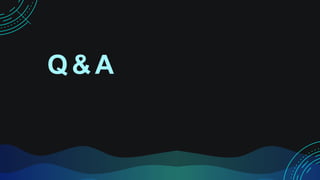 Q & A
 