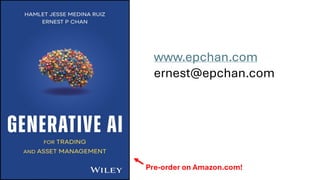 Pre-order on Amazon.com!
www.epchan.com
ernest@epchan.com
 
