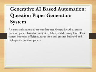 Generative AI Based Automation for Efficient Question Paper Generation ...
