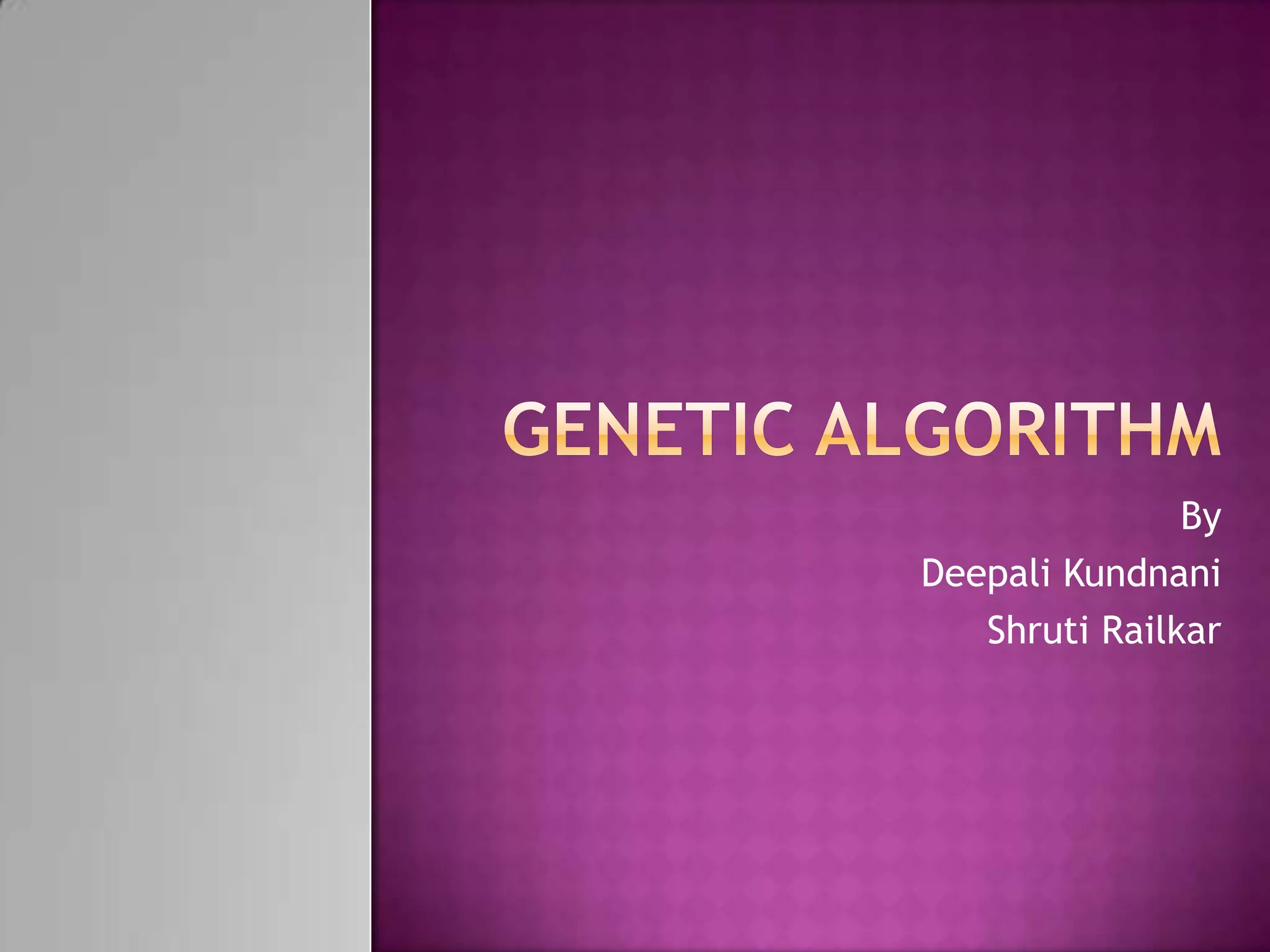 By
Deepali Kundnani
   Shruti Railkar
 