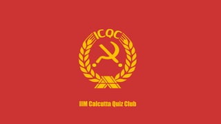 IIM Calcutta Quiz Club
 
