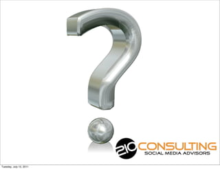 Tuesday, July 12, 2011
 