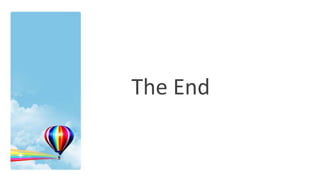 The End
 
