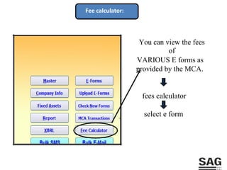Fee calculator:
You can view the fees
of
VARIOUS E forms as
provided by the MCA.
fees calculator
select e form
 
