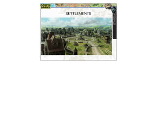 SETTLEMENTS
VISUALS
 