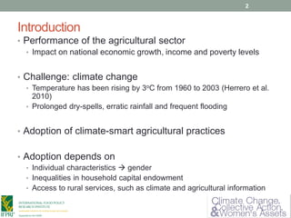 Introduction
• Performance of the agricultural sector
• Impact on national economic growth, income and poverty levels
• Ch...