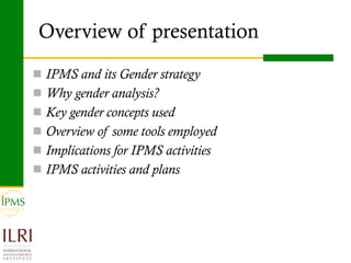 Analysis of priority commodities — Gender and technology perspectives