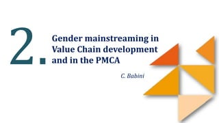 Gender in the participatory market chain approach