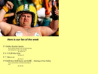 Here is our fan of the week 