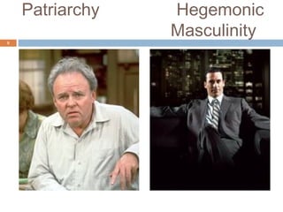Gender:
    What Does It Take to Be a Woman (or a Man)?
8


         Gender roles are sets of
          behavioral norms assumed
          to accompany one’s status
          as a male or female.
         Evidence shows that
          gender roles have more to
          do with social status than
          biology.
 