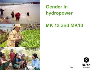 Gender in
hydropower
MK 13 and MK10

Page 1

 