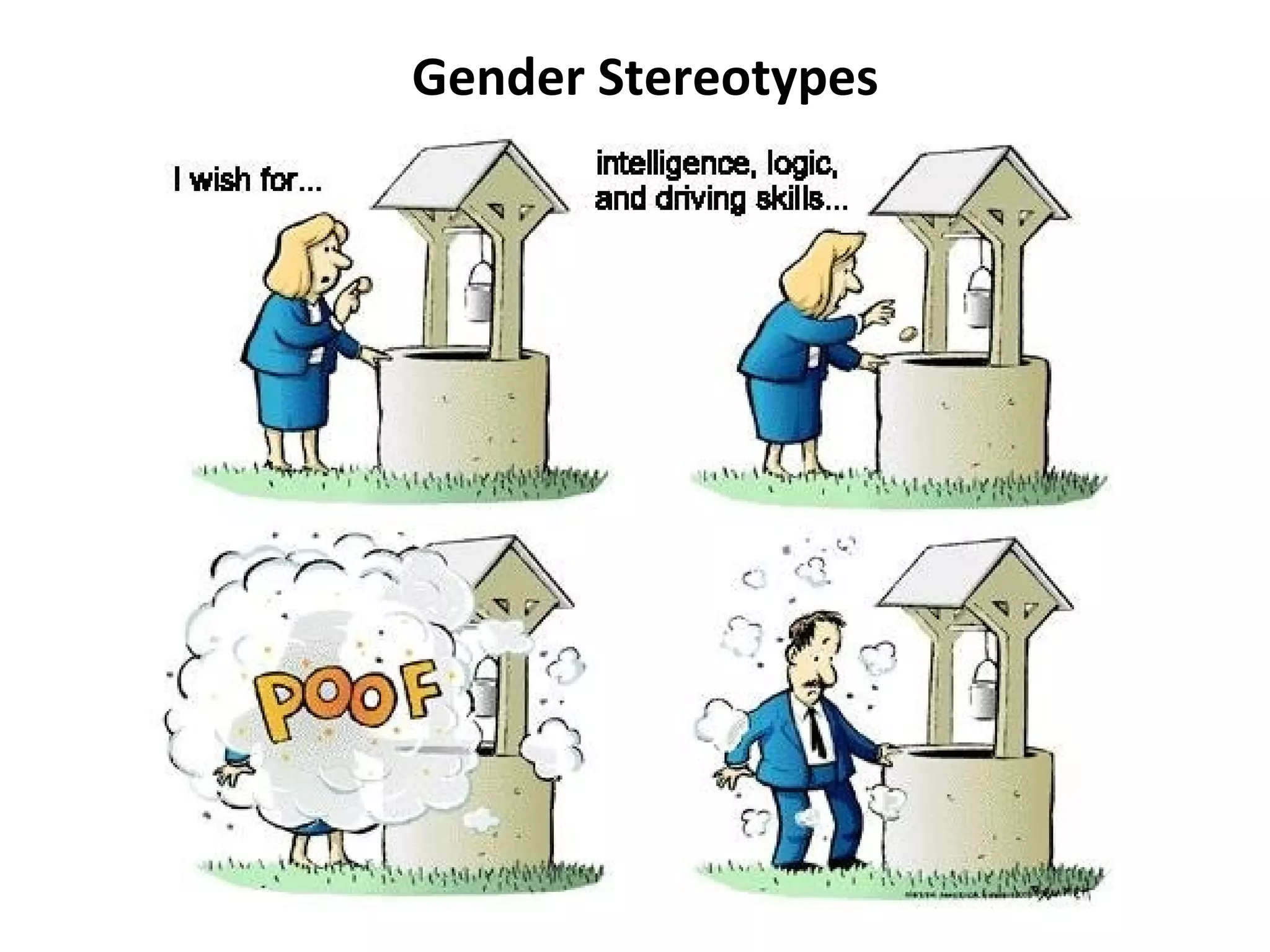 Gender Stereotypes
 