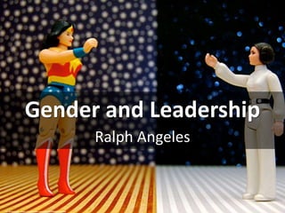 Gender and Leadership
Ralph Angeles
cc: JD Hancock - https://www.flickr.com/photos/83346641@N00
 