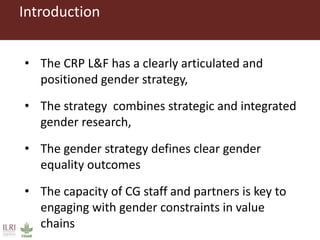 Approaches to strengthen the capacity to integrate gender in agricultural research programs