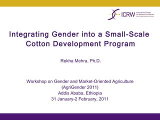 Integrating gender into a small-scale cotton development program