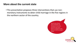 More about the current state
• This presentation proposes three interventions that use non-
monetary instruments to deter ...