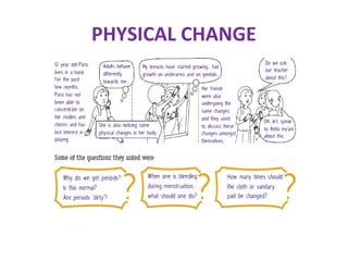 PHYSICAL CHANGE
 