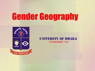 Gender Geography
 