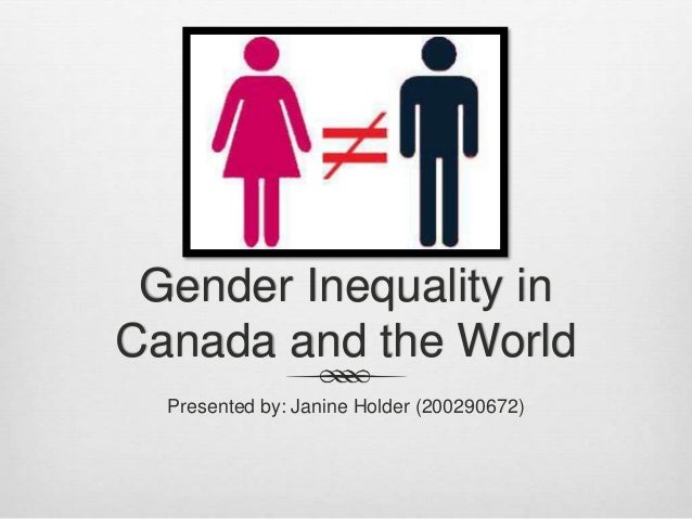 Gender Inequality A Long Part Of Canada