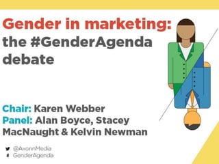 How does gender affect you as a marketer?