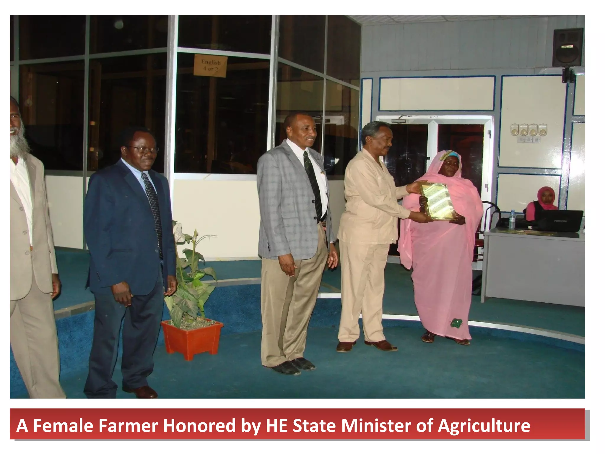 A Female Farmer Honored by HE State Minister of AgricultureA Female Farmer Honored by HE State Minister of Agriculture
 