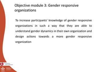 Module 3: Gender responsive organizations