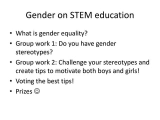 Gender in STEM education, Chiara Tripepi and Jukka Rahkonen | PPTX
