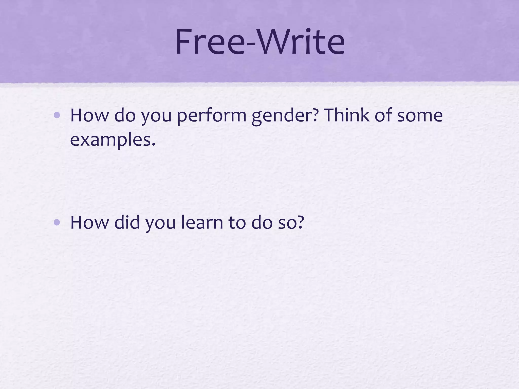 Gender performance and the patriarchy | PPTX