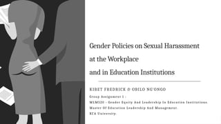 Comprehensive Gender Policies on Sexual Harassment in Workplaces and ...