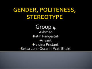 Gender, politeness, stereotype | PPT