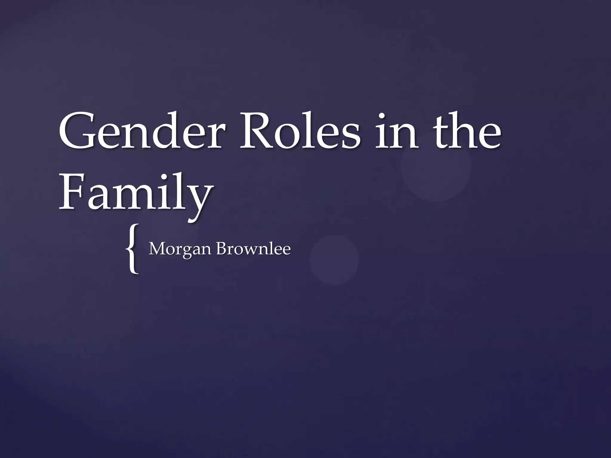 Gender roles in the family PPT