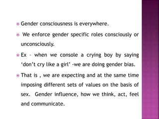 Gender sensitivity issues and women empowerment | PPTX