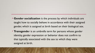 Gender Socialization Process Gender sensitization and its effects on societal discipline | PPTX