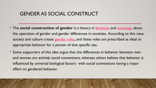 Gender Specific Behavior Gender sensitization and its effects on societal discipline | PPTX